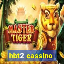 hbt2 cassino